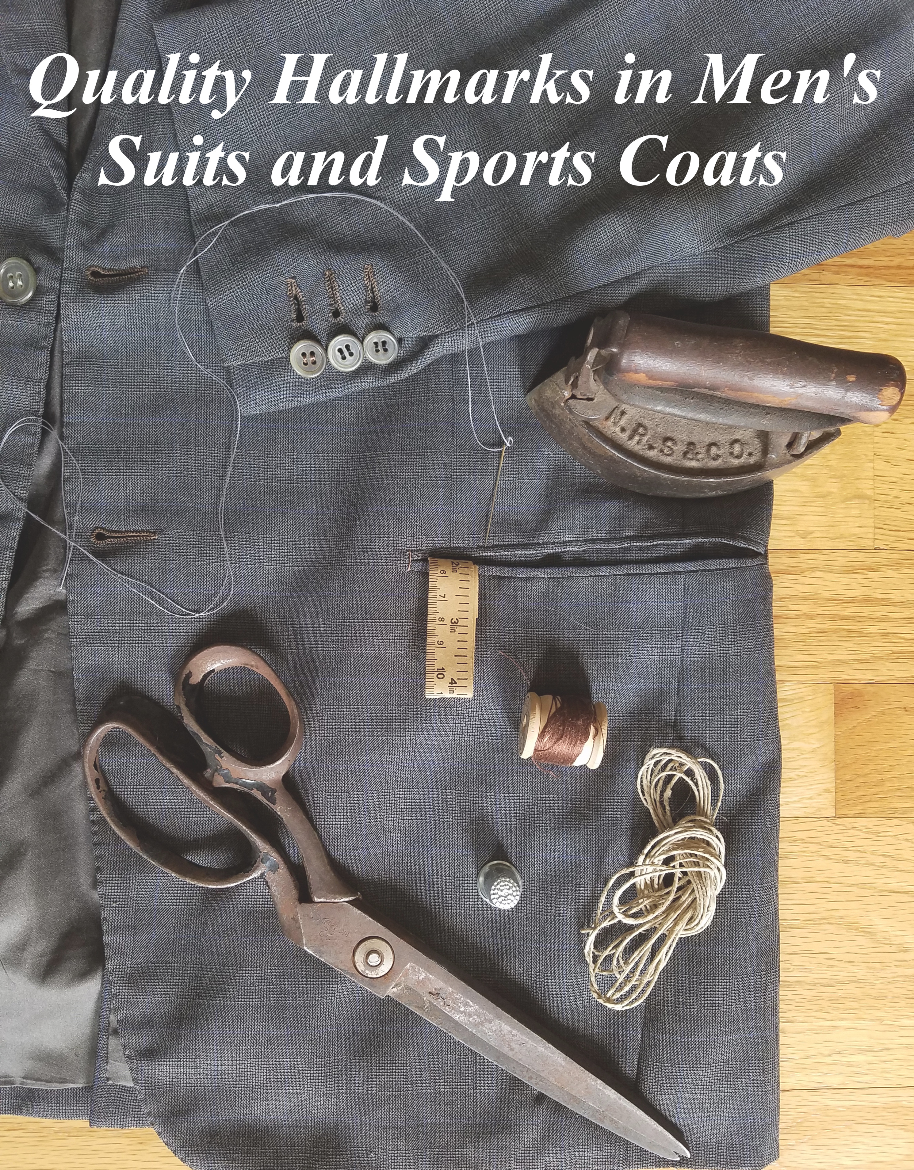 www.theGenuineGentleman.com Suit Quality Hallmarks
